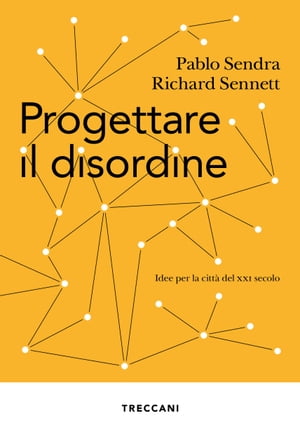 Progettare il disordine