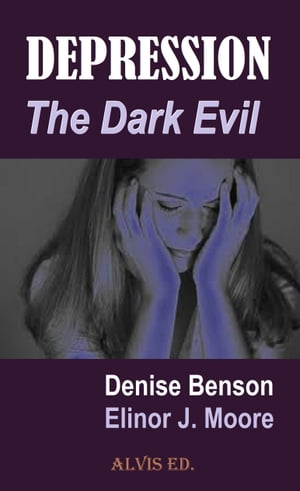 Depression: The Dark Evil