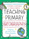 Bloomsbury Curriculum Basics: Teaching Primary Geography【電子書籍】 Dr Stephen Scoffham