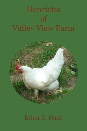 Henrietta of Valley View Farm