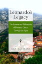 Leonardo's Legacy The Science and Philosophy of Diet and Cancer Through the Ages...
