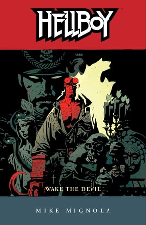 Hellboy Volume 2: Wake the Devil (2nd edition)