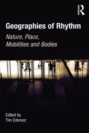 Geographies of Rhythm