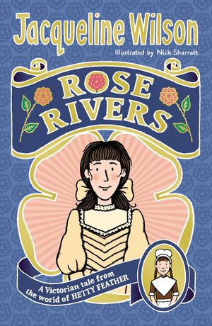Rose Rivers【電子書籍】[ Jacqueline Wilson ]