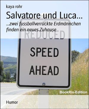 Salvatore und Luca...