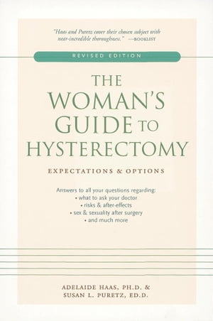The Woman's Guide to Hysterectomy