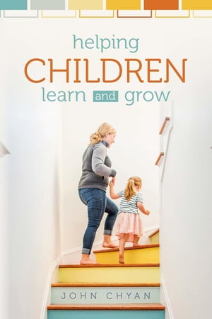 Helping Children Learn and Grow