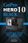 GoPro Hero 10 Black: A Complete Guide From Beginner To Advanced Level【電子書籍】[ Steven Walryn ]