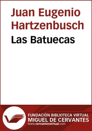 Las BatuecasŻҽҡ[ Juan Eugenio Hartzenbusch ]