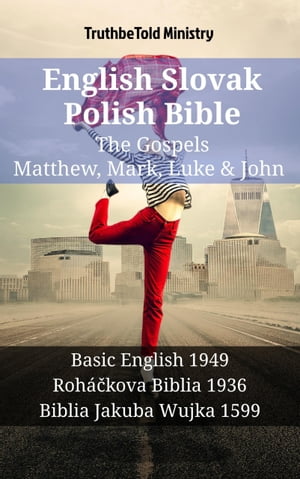 English Slovak Polish Bible - The Gospels - Matthew, Mark, Luke & John