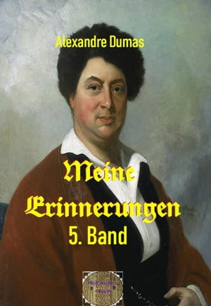 Meine Erinnerungen, 5. Band