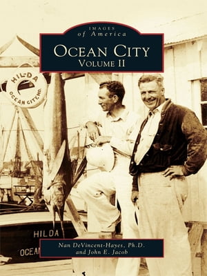 Ocean City Volume II【電子書籍】[ Ph.D., Nan DeVincent-Hayes ]