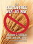 The Gluten-Free Way: My Way