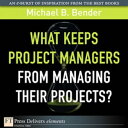ŷKoboŻҽҥȥ㤨What Keeps Project Managers from Managing Their ProjectsŻҽҡ[ Michael Bender ]פβǤʤ240ߤˤʤޤ