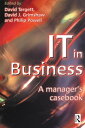 IT in Business: A Business Manager's Casebook