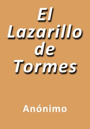 El lazarillo de Tormes