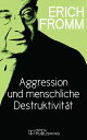 Aggression und menschliche Destruktivit?t