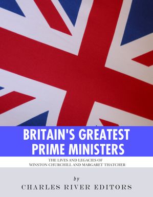 ŷKoboŻҽҥȥ㤨Britains Greatest Prime Ministers The Lives and Legacies of Winston Churchill and Margaret ThatcherŻҽҡۡפβǤʤ586ߤˤʤޤ