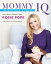 Mommy IQ The Complete Guide to PregnancyŻҽҡ[ Rosie Pope ]