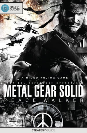 Metal Gear Solid: Peace Walker - Strategy Guide