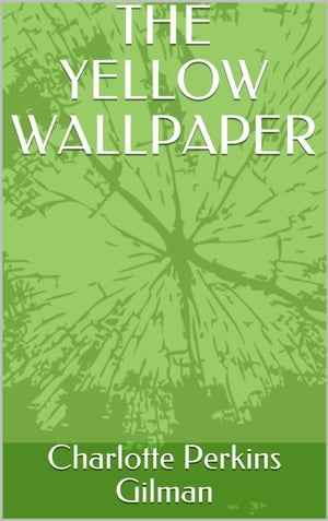 ŷKoboŻҽҥȥ㤨The Yellow WallpapersŻҽҡ[ Charlotte Perkins Gilman ]פβǤʤ976ߤˤʤޤ