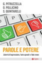 Parole e potere Libert? d'espressione, hate speech e fake news