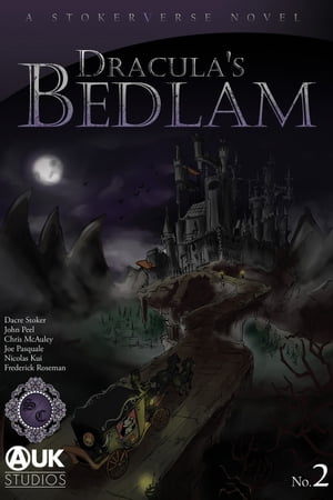 Dracula's Bedlam