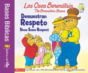 Los Osos Berenstain demuestran respeto / Show Some Respect