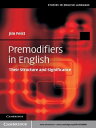 Premodifiers in English Their Structure and Significance