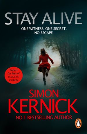 Stay Alive (Scope: book 2): a gripping race-against-time thriller by bestselling author Simon Kernick【電子書籍】[ Simon Kernick ]