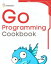 Go Programming Cookbook【電子書籍】[ Ian Taylor ]