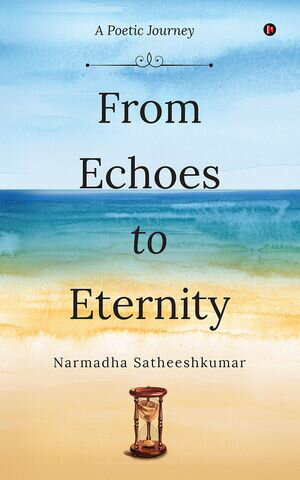 ŷKoboŻҽҥȥ㤨From Echoes to EternityŻҽҡ[ Narmadha Satheeshkumar ]פβǤʤ140ߤˤʤޤ