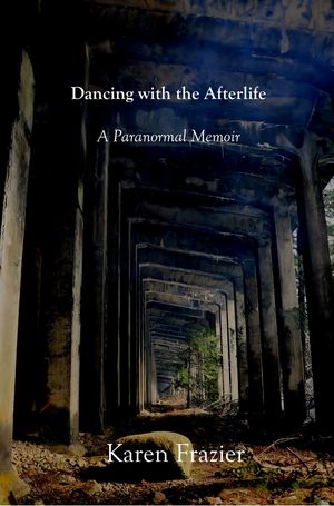 ŷKoboŻҽҥȥ㤨Dancing with the Afterlife: A Paranormal MemoirŻҽҡ[ Karen Frazier ]פβǤʤ150ߤˤʤޤ
