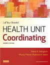 LaFleur Brooks 039 Health Unit Coordinating【電子書籍】 Elaine A. Gillingham, AAS, BA, CHUC