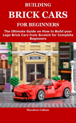 BUILDING BRICK CARS FOR BEGINNERS