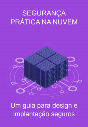 Segurança Prática Na Nuvem