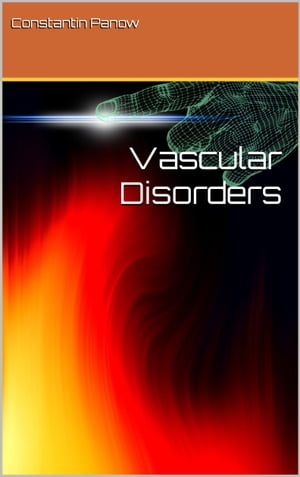 ŷKoboŻҽҥȥ㤨Vascular DisordersŻҽҡ[ Constantin Panow ]פβǤʤ200ߤˤʤޤ