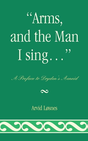 "Arms, and the Man I sing . . ."