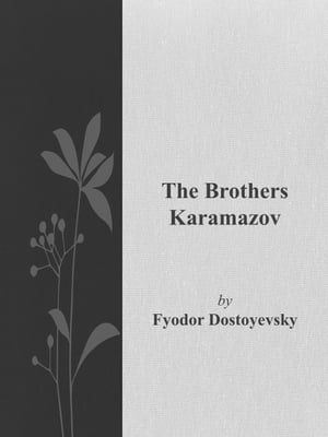 The Brothers Karamazov