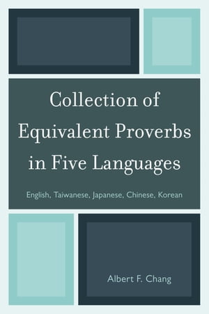 Collection of Equivalent Proverbs in Five Languages