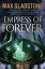 Empress of Forever A NovelŻҽҡ[ Max Gladstone ]