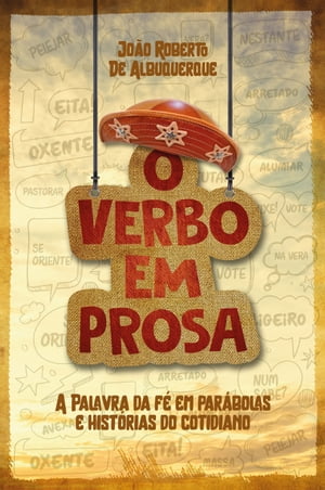 O Verbo em ProsaŻҽҡ[ Jo?o Roberto Albuquerque ]