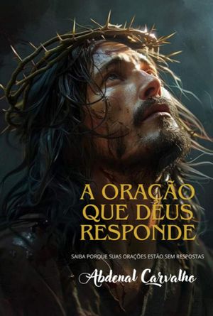 A Ora??o Que Deus Responde