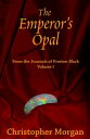 The Emperor's Opal【電子書籍】[ Christophe