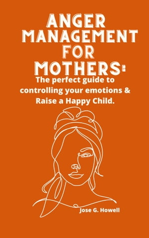 Anger Management For Mothers