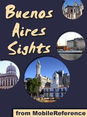 Buenos Aires Sights (Mobi Sights)Żҽҡ[ MobileReference ]