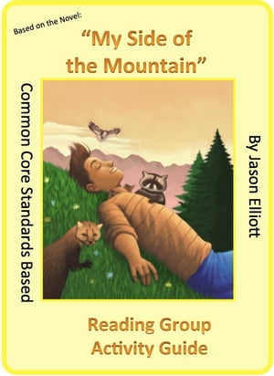 My Side of the Mountain Reading Group Activity GUide