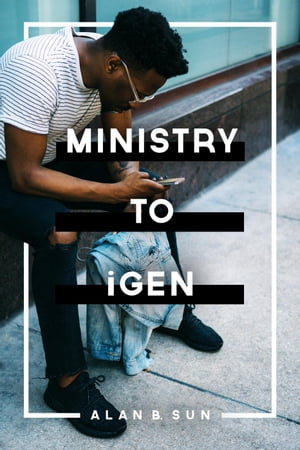 Ministry to iGen