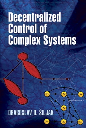 Decentralized Control of Complex Systems