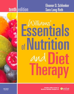 楽天楽天Kobo電子書籍ストアWilliams' Essentials of Nutrition and Diet Therapy - Revised Reprint - E-Book【電子書籍】[ Sara Long Roth, PhD, RD, LD ]